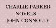 John Connolly - Charlie Parker Series